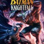 فيلم Batman: Knightfall – Part 1: Knightfall 2026 مترجم