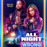 فيلم All Night Wrong 2026 مترجم