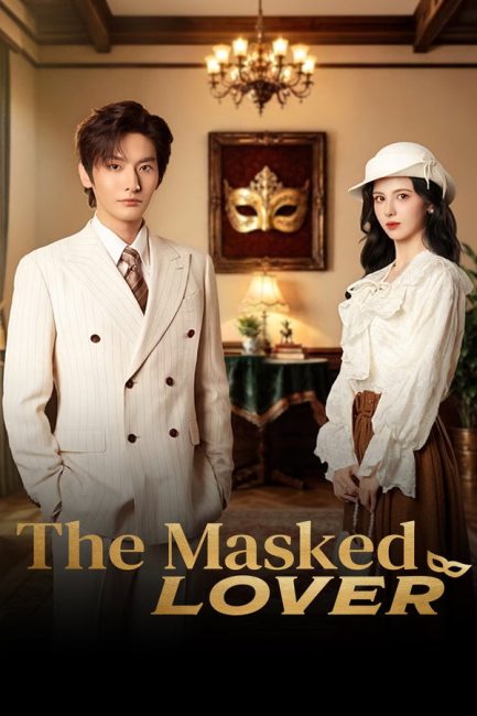 مسلسل العاشق المقنع The Masked Lover الحلقة 1 مترجمة