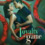 مسلسل The Loyalty Game الحلقة 11 الحادية عشر مترجمة
